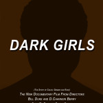 Dark Girls